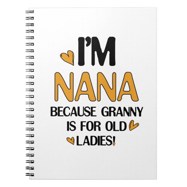 Young Nana Graphic Nana Clipart Design Grandma Art Notebook (Front)
