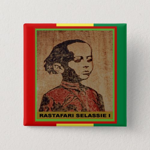 Young Ras Young Haile Selassie I Jah Rastafari Button