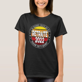 Young Retired   Work Colleague 2022 Sunset T-Shirt