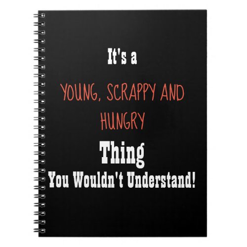 Young Scrappy and Hungry Journal
