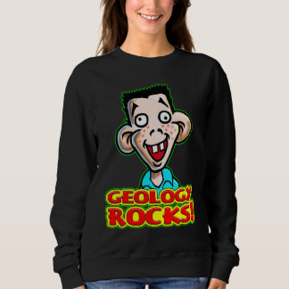 Young Student Dicky Dingus Says Geology Rocks Sweatshirt