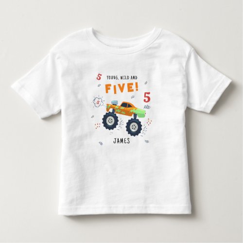 Young Wild And Five 5th Birthday Kids Monster Car Toddler T_shirt