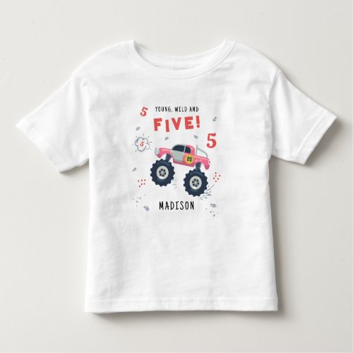 Young Wild And Five 5th Birthday Kids Monster Car Toddler T_shirt