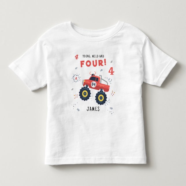 Young Wild And Four 4th Birthday Kids Monster Car Toddler T-shirt (Front)