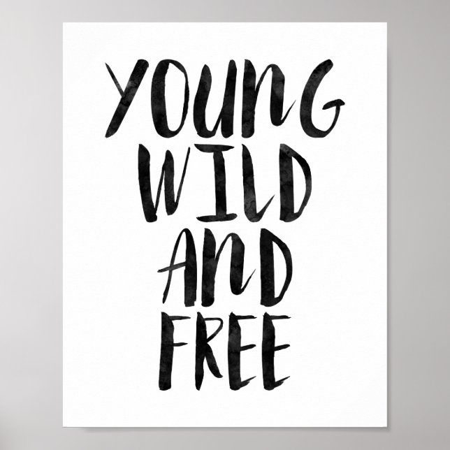 Young Wild And Free Poster (Front)