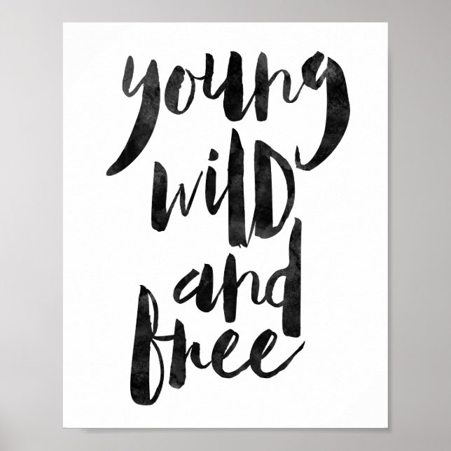 Young Wild and Free Poster (Front)