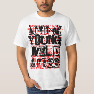 YOUNG WILD AND FREE T-Shirt