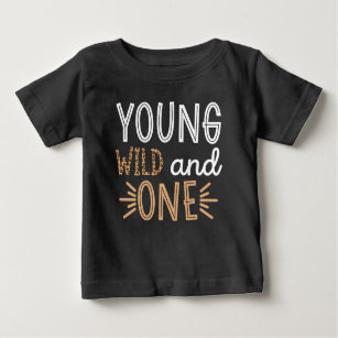 Young Wild and One , 1 Year Old Birthday Gift Baby T-Shirt