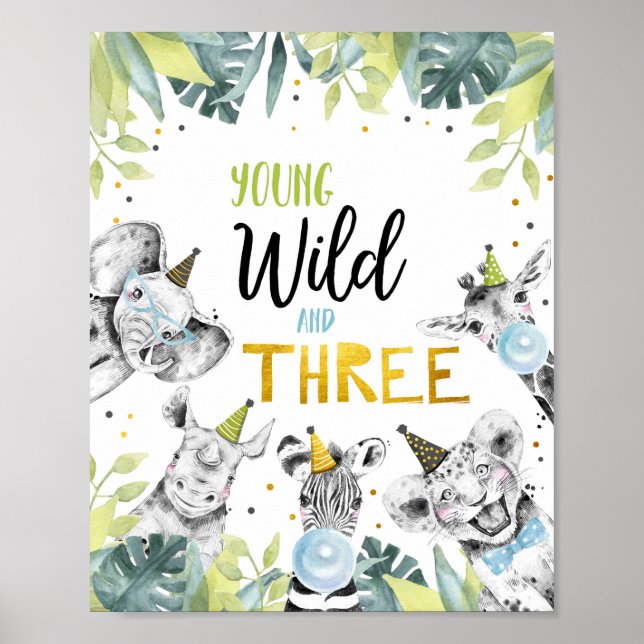Young Wild And Thee Safari Party Animals Sign (Front)