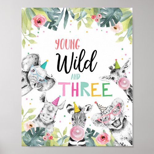 Young Wild And Thee Safari Party Animals Sign