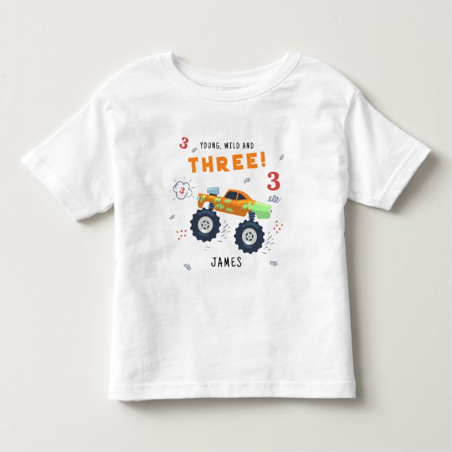 Young Wild And Three 3rd Birthday Kids Monster Car Toddler T-shirt (Front)