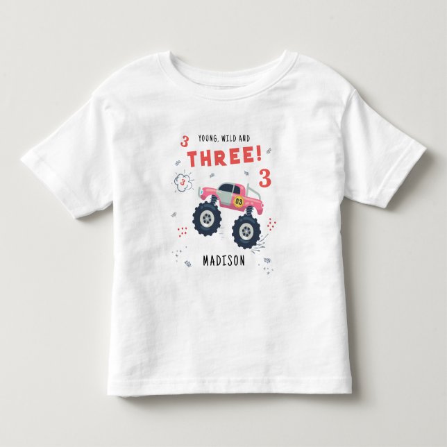 Young Wild And Three 3rd Birthday Kids Monster Car Toddler T-shirt (Front)