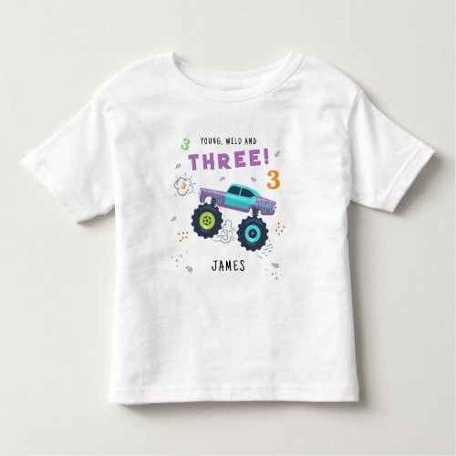 Young Wild And Three 3rd Birthday Kids Monster Car Toddler T_shirt