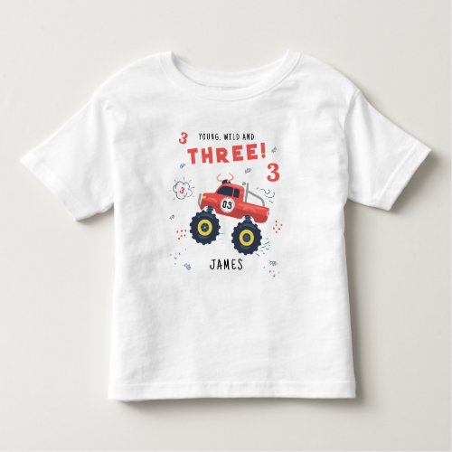 Young Wild And Three 3rd Birthday Kids Monster Car Toddler T_shirt