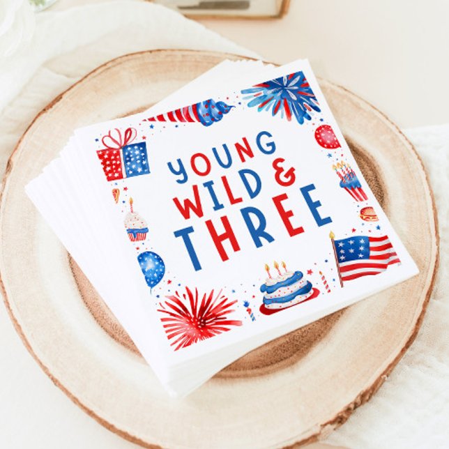 Young Wild and Three 4th of July 3rd Birthday Napkins (Young Wild and Three 4th of July 3rd Birthday Paper Dinner Napkins)