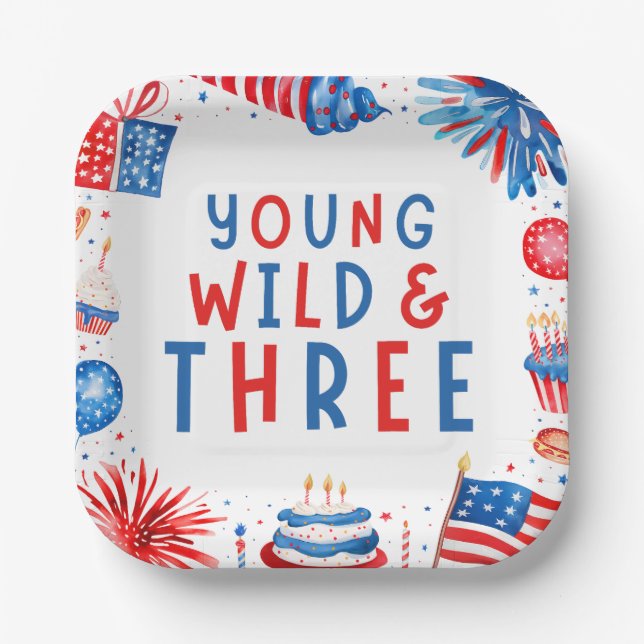 Young Wild and Three 4th of July 3rd Birthday Paper Plates (Front)