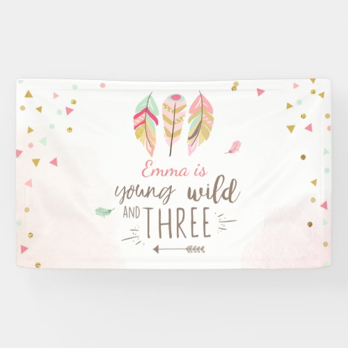 Young wild and three birthday banner Pink Girl