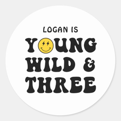 Young Wild and Three Boy 3rd Birthday Party Classic Round Sticker