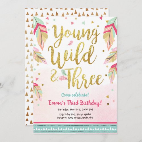 Young Wild and Three Feathers Pink Gold Birthday Invitation