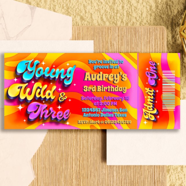 Young Wild and Three - Groovy Ticket Invitation (Creator Uploaded)