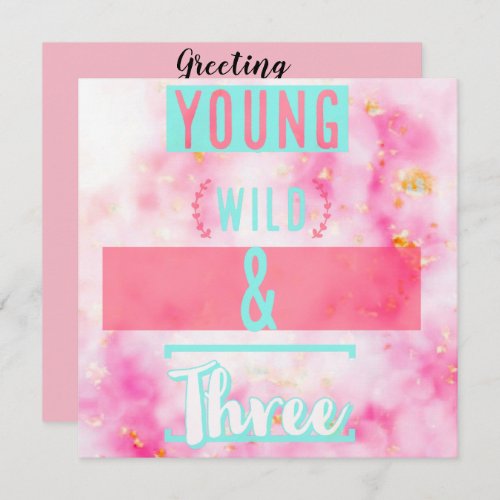 Young Wild and three Invitation