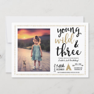 Young Wild and Three Photo Invitation