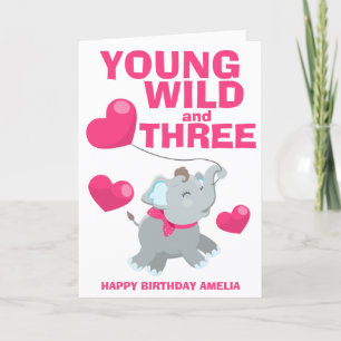 Young Wild and Three Pink 3rd Birthday Card
