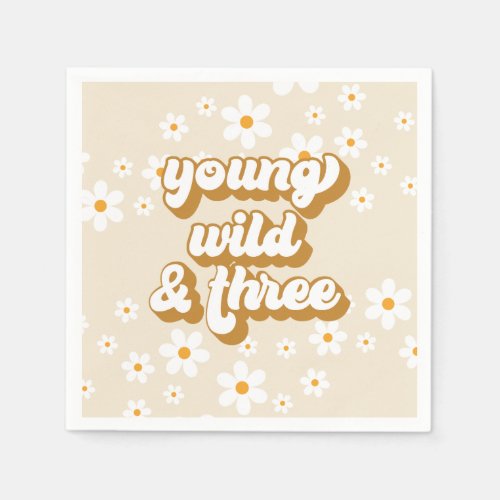 Young Wild and Three Retro Daisy 3rd Birthday Napkins