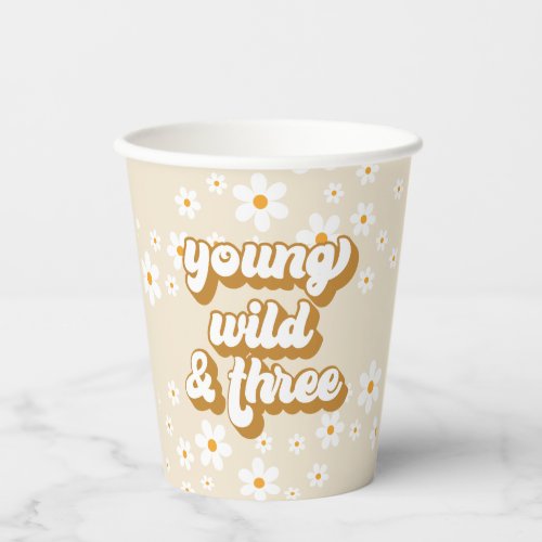 Young Wild and Three Retro Daisy 3rd Birthday Paper Cups