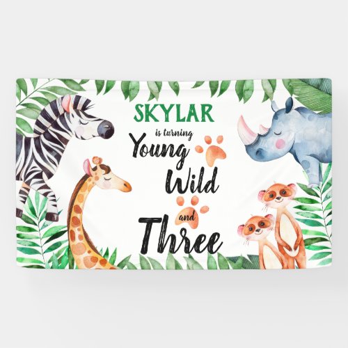 Young Wild and Three Safari Animal 3rd Birthday Banner