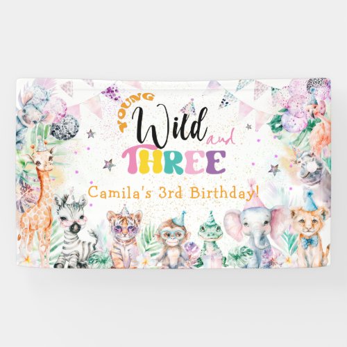 Young Wild and Three Safari Animal 3rd Birthday Banner