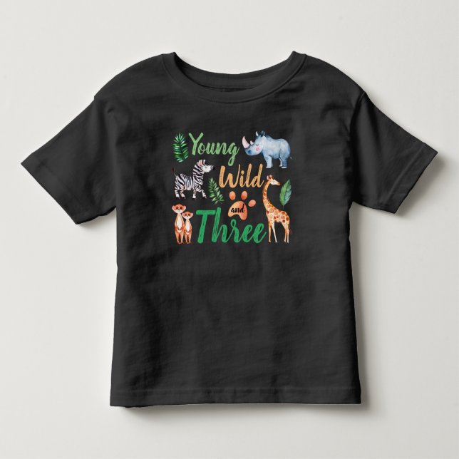 Young Wild and Three Safari Animal 3rd Birthday Toddler T-shirt (Front)