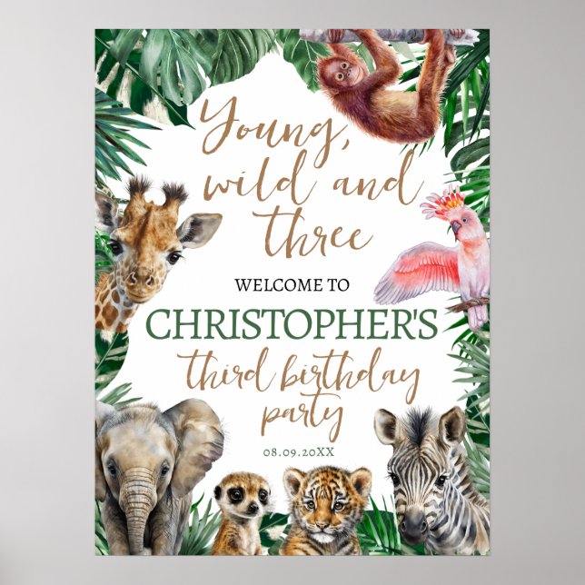 Young Wild and Three Safari Birthday Party Poster (Front)