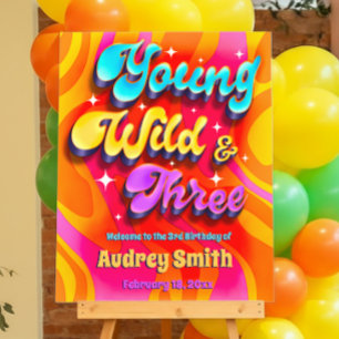 Young Wild and Three Welcome Sign