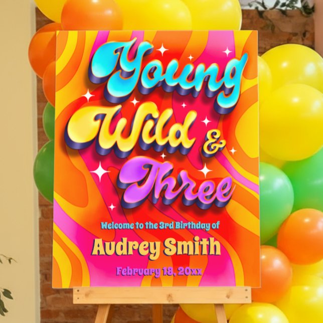 Young Wild and Three Welcome Sign (Young Wild and Three Welcome Sign)