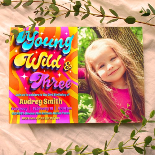 Young Wild and Three with Picture Invitation