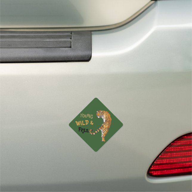 Young Wild Free Tiger Quote Car Magnet (In Situ)