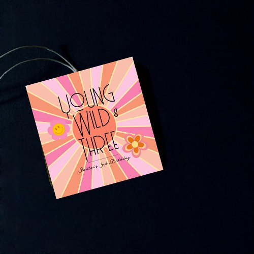 Young Wild  Three  B_Day Favor Tag  Pink