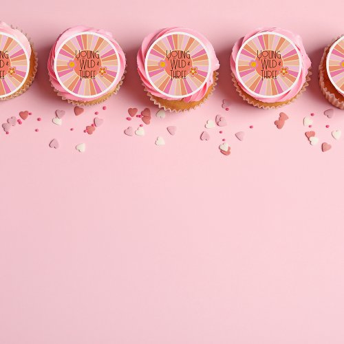 Young Wild  Three  B_Day Frosted Round  Pink Edible Frosting Rounds