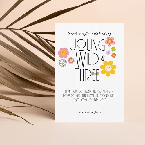 Young Wild  Three  B_Day Thank You Card  Smile
