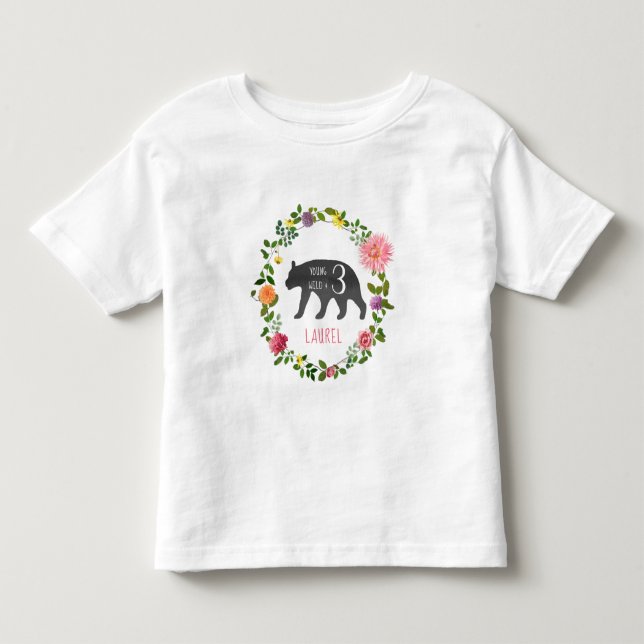 Young Wild & Three Bear Wildflowers Birthday Toddler T-shirt (Front)