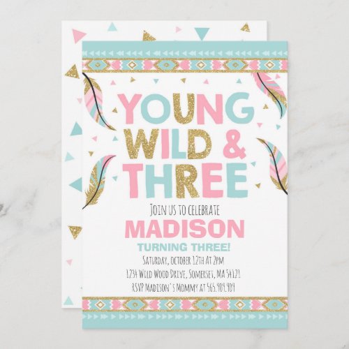 Young Wild  Three Birthday Invitation Wild Party