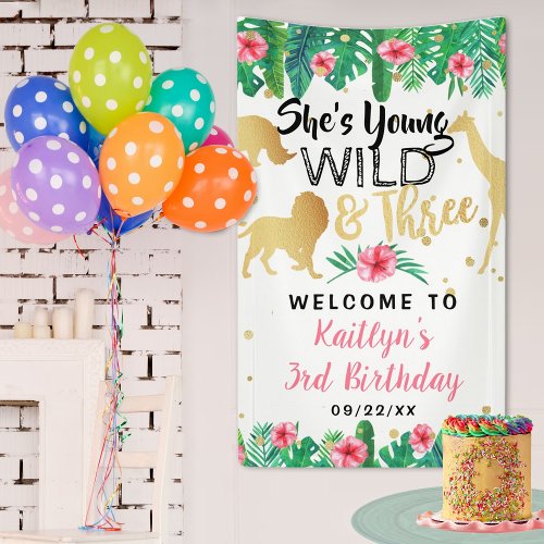 Young Wild  Three Girls Third Birthday Welcome Banner