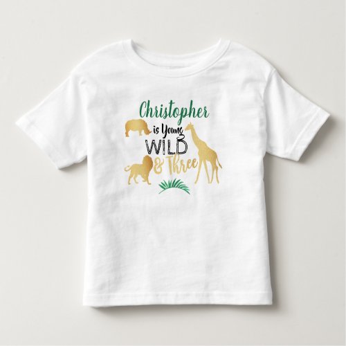 Young Wild  Three Jungle Safari Boys 3rd Birthday Toddler T_shirt
