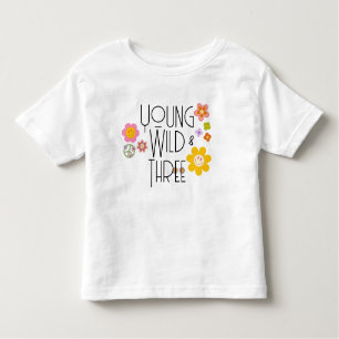 Young, Wild & Three   Kid Birthday T-Shirt   Smile