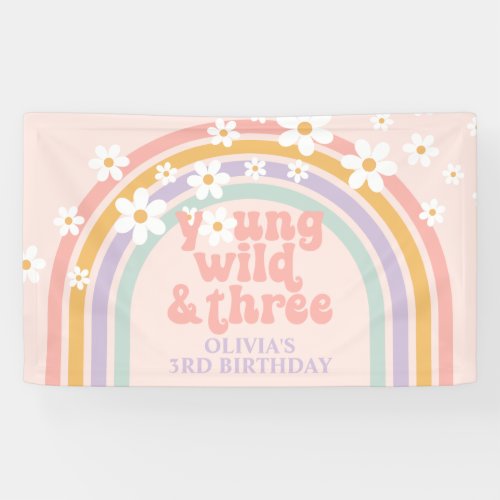 Young Wild Three Pastel rainbow 3RD birthday Banner