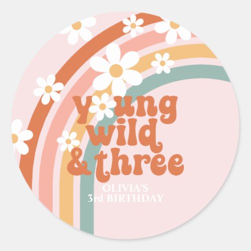 Young Wild Three Retro rainbow 3rd birthday Classic Round Sticker