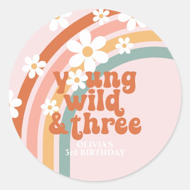 Young Wild Three Retro rainbow 3rd birthday Classic Round Sticker (Front)