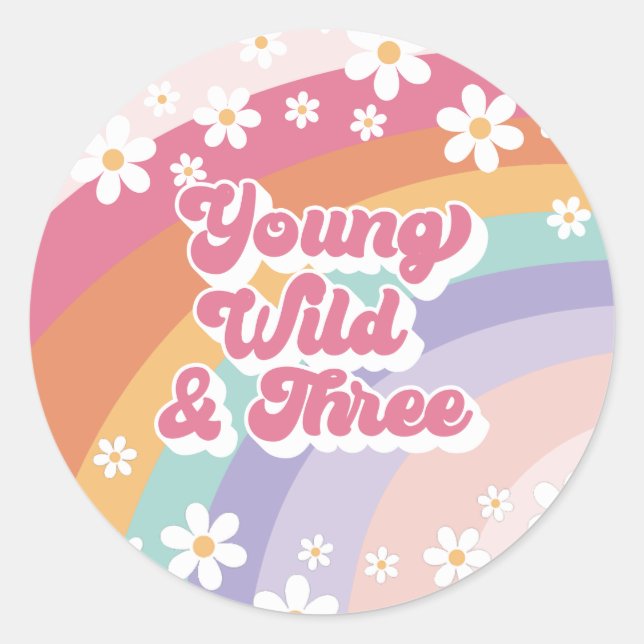 Young Wild Three Retro Rainbow 3rd Birthday Classic Round Sticker (Front)