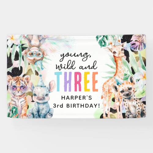 Young Wild  Three Safari Animals 3rd Birthday Banner